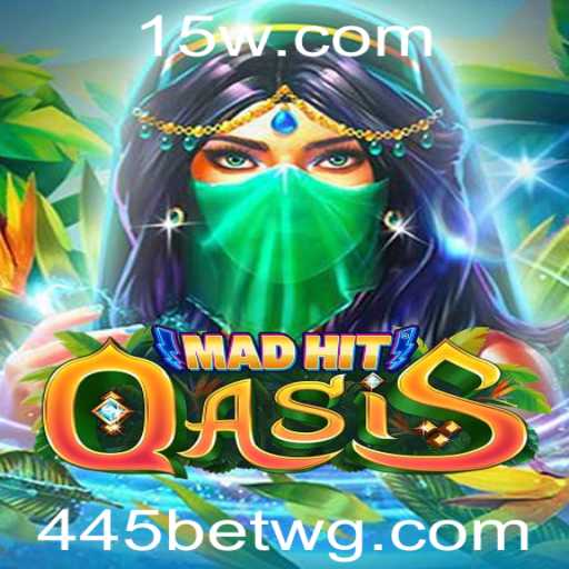 MadHitOasis: O Jogo que Está Transformando a Forma de Entretenimento com 445bet